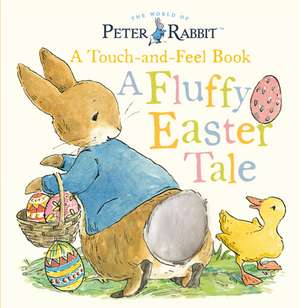 Peter Rabbit: A Fluffy Easter Tale de Beatrix Potter