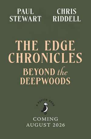 The Edge Chronicles: Beyond the Deepwoods de Chris Riddell