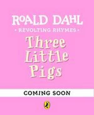 Revolting Rhymes de Roald Dahl