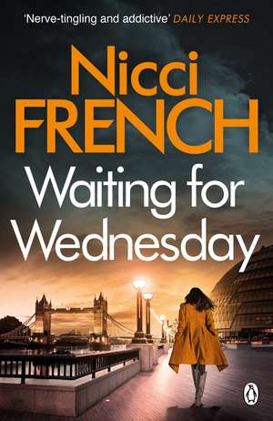 Waiting for Wednesday: A Frieda Klein Novel (3) de Nicci French