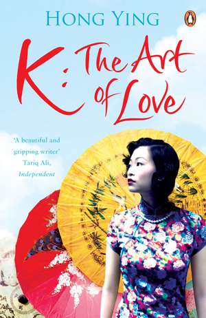 K: The Art of Love de Hong Ying