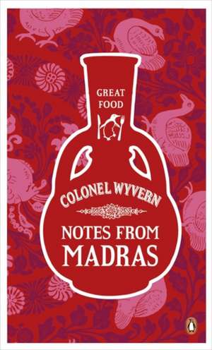 Notes from Madras de Colonel Arthur Robert Kenney-Herbert 'Wyvern'
