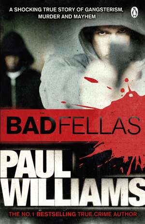 Badfellas de Paul Williams