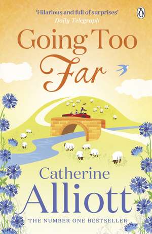 Going Too Far de Catherine Alliott