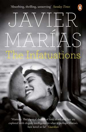 The Infatuations de Javier Marías