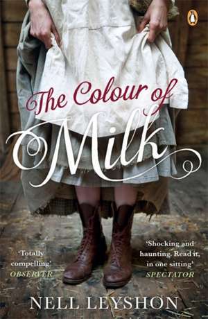 The Colour of Milk de Nell Leyshon