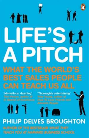 Lifes A Pitch de Philip Delves Broughton