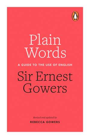 Gowers, E: Plain Words