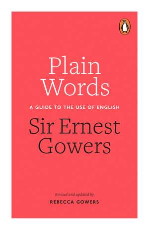 Plain Words de Rebecca Gowers