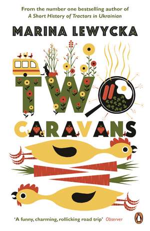 Lewycka, M: Two Caravans