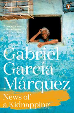 News of a Kidnapping de Gabriel Garcia Marquez