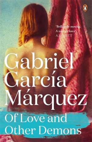 Of Love and Other Demons de Gabriel Garcia Marquez