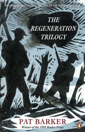 The Regeneration Trilogy de Pat Barker