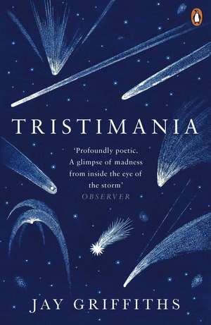 Tristimania: A Diary of Manic Depression de Jay Griffiths