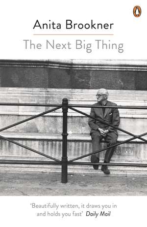 The Next Big Thing de Anita Brookner