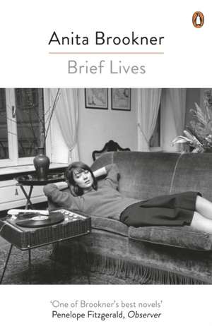 Brief Lives de Anita Brookner