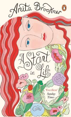 A Start in Life de Anita Brookner