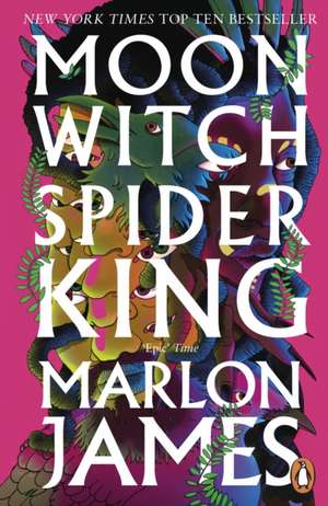 Moon Witch, Spider King de Marlon James