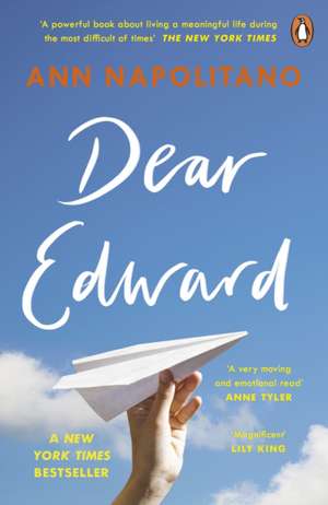 Dear Edward: The heart-warming New York Times bestseller de Ann Napolitano