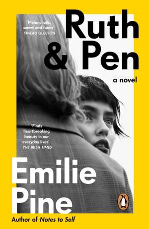 Ruth & Pen de Emilie Pine