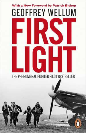 First Light: The Phenomenal Fighter Pilot Bestseller de Geoffrey Wellum