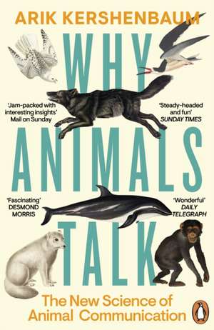 Why Animals Talk de Arik Kershenbaum