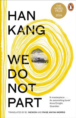 We Do Not Part de Han Kang