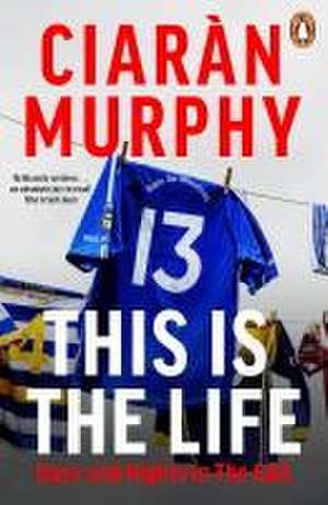 Murphy, C: This Is the Life de Ciaran Murphy