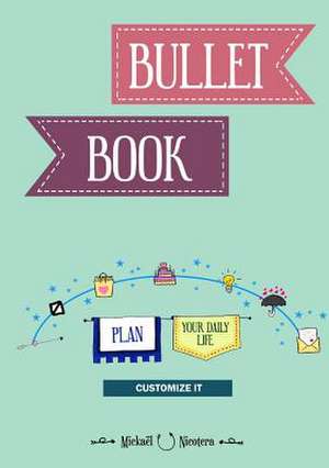 Bullet Book de Mickael Nicotera