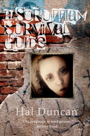 A Scruffian Survival Guide de Hal Duncan