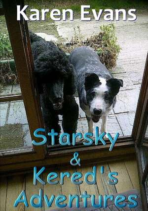 Starsky & Kered's Adventures de Karen Evans