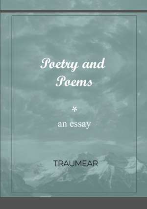 Poetry and Poems de Traumear