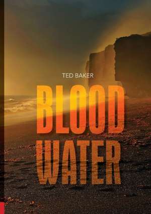 Blood Water de Ted Baker