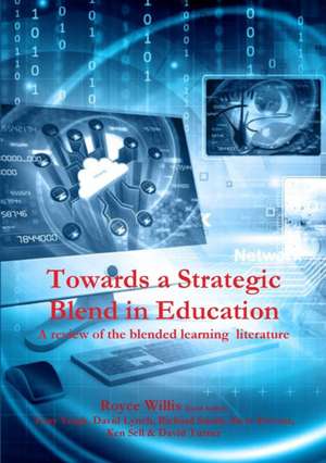 Towards a Strategic Blend in Education de Tony Yeigh