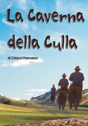 La Caverna della Culla de Francesco Colucci