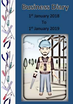 Builders Diary January 2018-2019 de Antonia Houghton