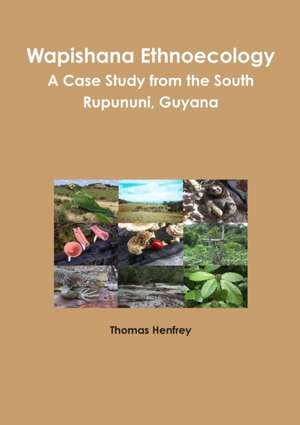 Wapishana Ethnoecology de Thomas Henfrey