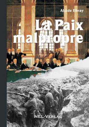 La paix malpropre de Alcide Ebray