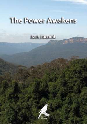 The Power Awakens de Jack Jacomb