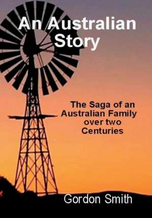 An Australian Story de Gordon Smith