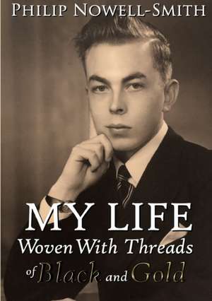 My Life de Philip Nowell-Smith
