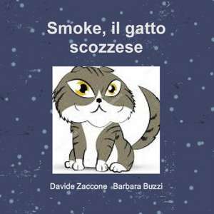 Smoke, il gatto scozzese de Barbara Buzzi