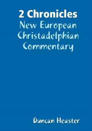 2 Chronicles de Duncan Heaster