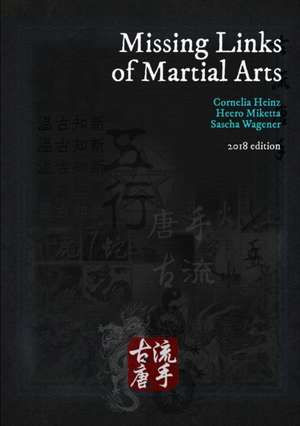 Missing Links of Martial Arts de Heero Miketta