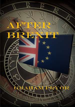 After Brexit de Graham Pryor