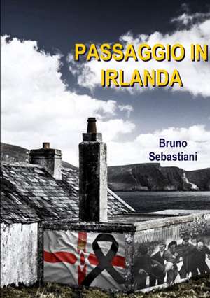 PASSAGGIO IN IRLANDA de Bruno Sebastiani