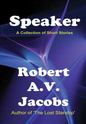 Speaker de Robert A V Jacobs
