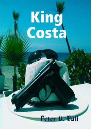 King Costa de Peter D. Bull