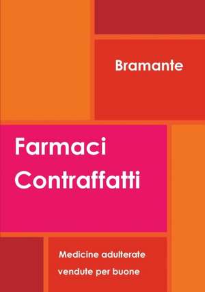 Farmaci Contraffatti de Bramante