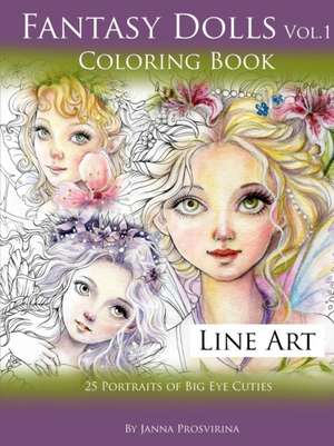 Fantasy Dolls Vol.1 Coloring Book Line Art de Janna Prosvirina